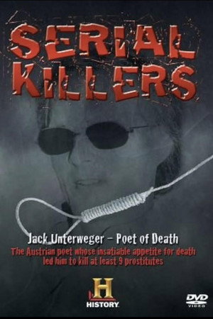 Jack Unterweger - Poet of Death