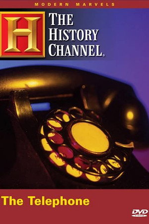 Modern Marvels: The Telephone