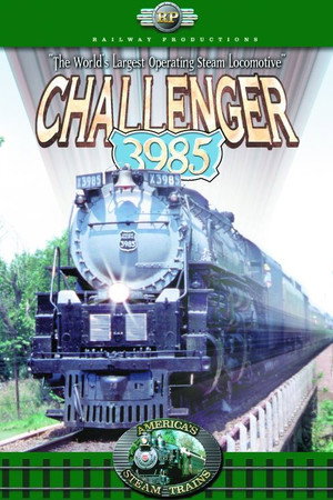 America's Steam Trains: Challenger 3985 - The Worlds Largest Operating Steam Locomotive