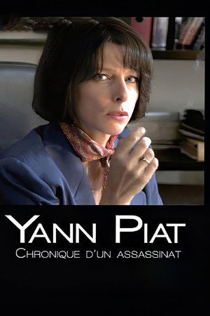 Yann Piat, chronique d'un assassinat