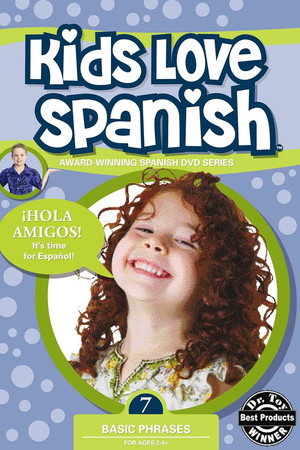 Kids Love Spanish: Volume 7 - Basic Phrases