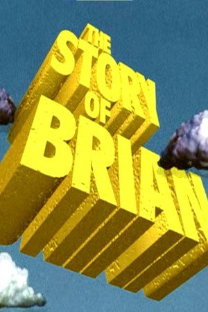 The Story of Brian