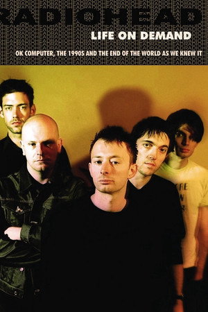 Radiohead: Life on Demand