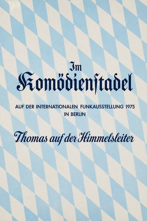 Der Komödienstadel - Thomas auf der Himmelsleiter