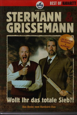 Stermann & Grissemann: Wollt Ihr das totale Sieb!?