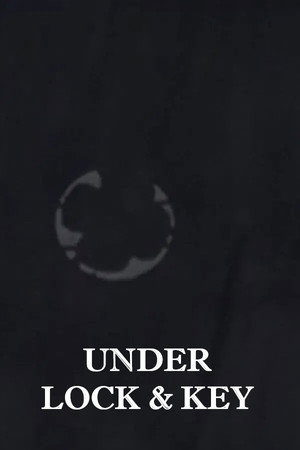 Under Lock and Key