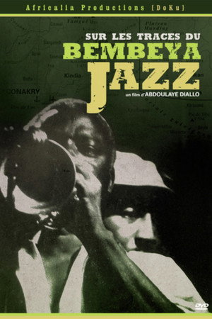 Sur les traces du Bembeya Jazz