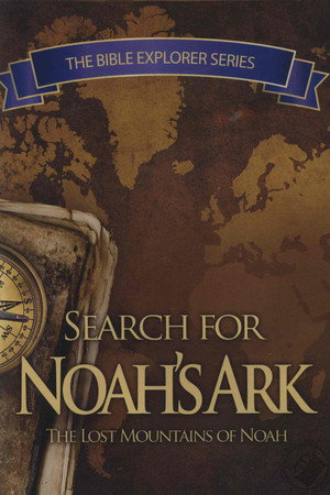 The Search for Noah's Ark