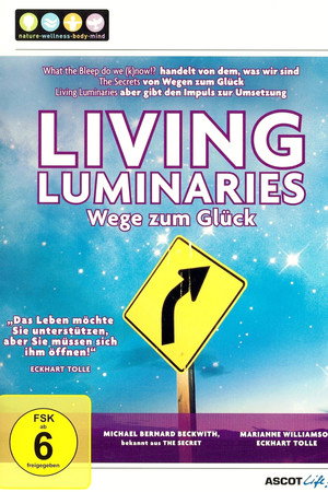 Living Luminaries - Wege zum Glück