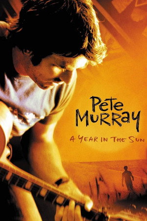 Pete Murray: A Year In The Sun