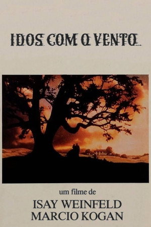 Idos Com o Vento...