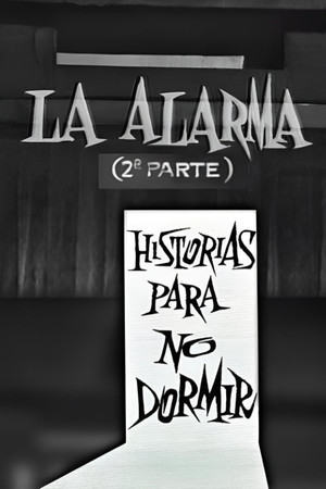 La alarma (2ª parte)