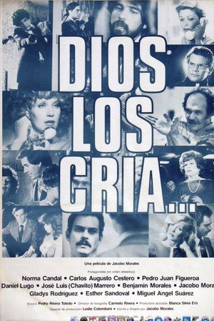Dios los cría