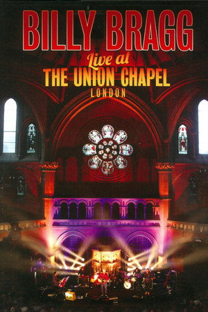 Billy Bragg Live at the Union Chapel London