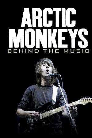 Arctic Monkeys: Behind the Music