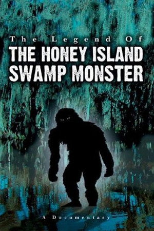 Legend of the Honey Island Swamp Monster