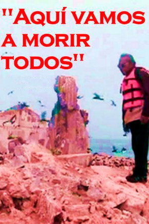 Aquí vamos a morir todos