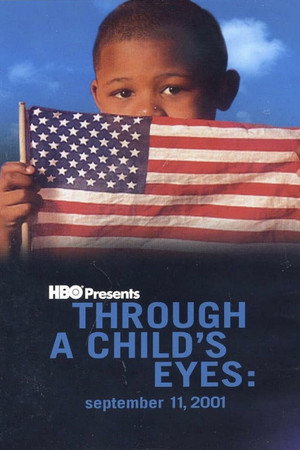 Through a Child's Eyes: September 11, 2001