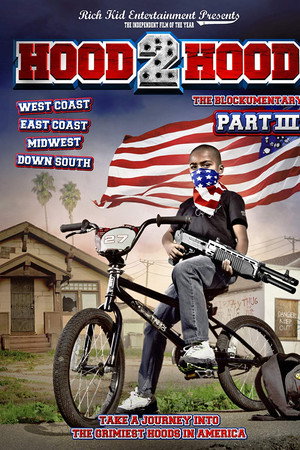 Hood 2 Hood: The Blockumentary Part III