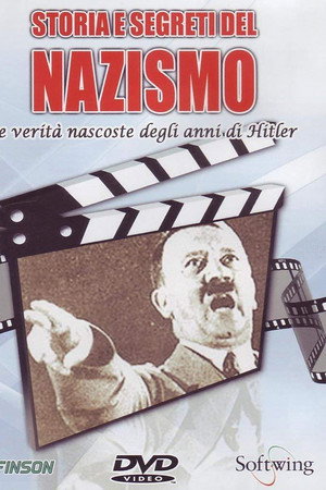 Historia y Secretos Ineditos del Nazismo
