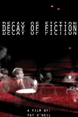 The Decay of Fiction