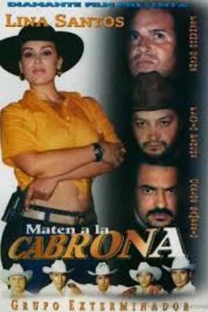Maten a la Cabrona