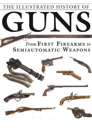 101 Weapons that Changed the World