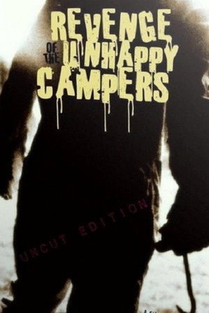 Revenge of the Unhappy Campers