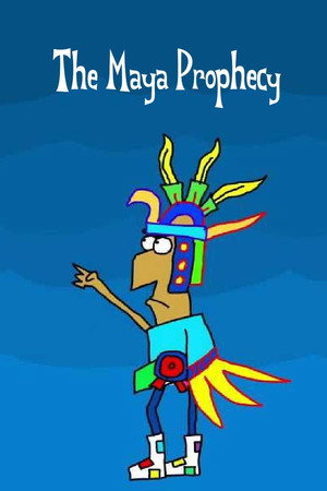 The Maya Prophecy