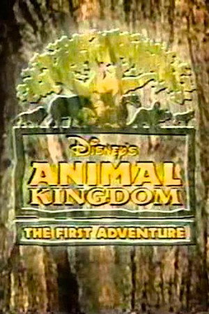 Disney's Animal Kingdom: The First Adventure