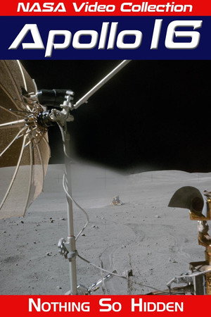 Apollo 16: Nothing So Hidden