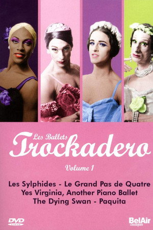 Les Ballets Trockadero: Volume 1