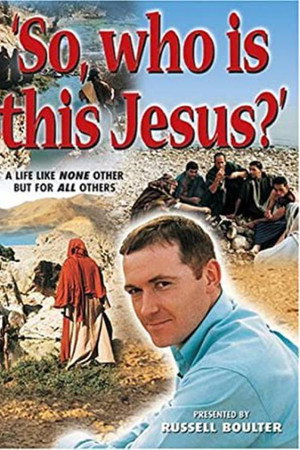 So, Who Is This Jesus?
