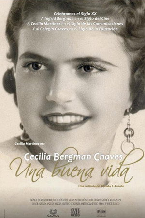 Cecilia Bergman Chaves: Una Buena Vida