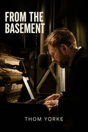 Thom Yorke | From The Basement
