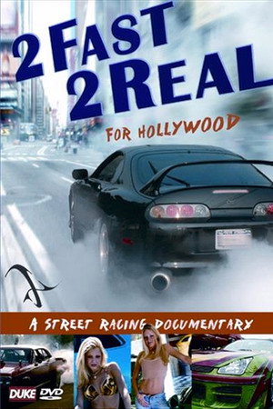 2 Fast 2 Real for Hollywood