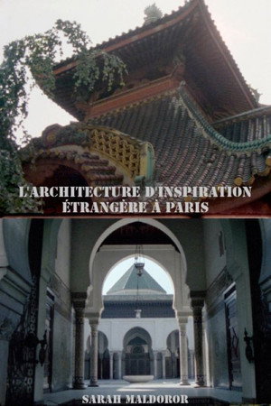 L’architecture d’inspiration étrangère à Paris