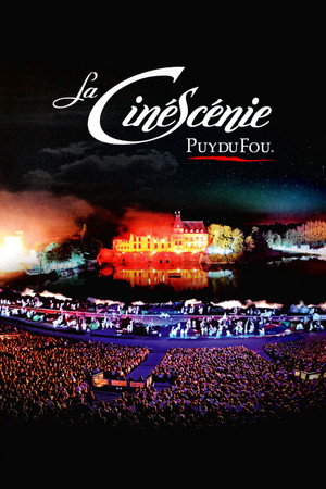 La Cinéscénie - Puy du Fou