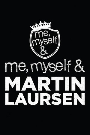 Me, Myself & Martin Laursen