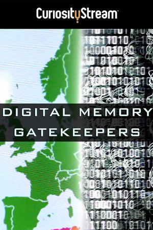 Digital Memory Gatekeepers