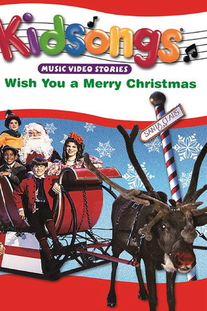 Kidsongs: We Wish You a Merry Christmas
