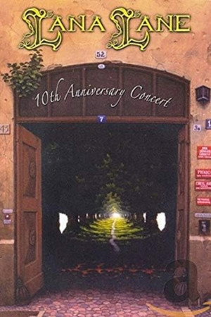 Lana Lane: 10th Anniversary Concert