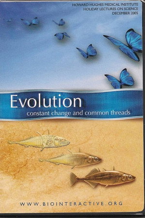 Evolution: Constant Change and Common Threads