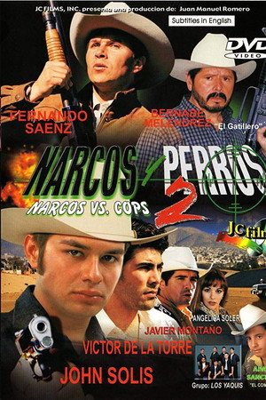 Narcos Y Perros II