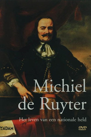 Michiel de Ruyter: Het leven van een nationale held