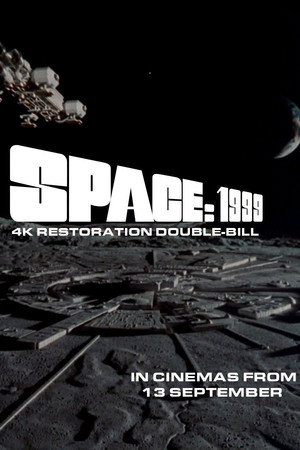 Space: 1999 4K Double Bill - Breakaway and The Metamorph