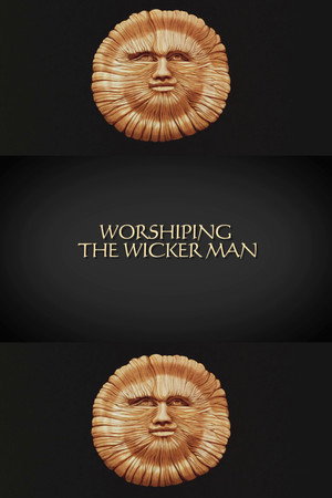 Worshiping The Wicker Man