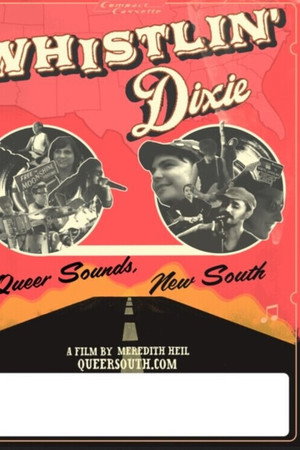 Whistlin' Dixie: Queer Sounds, New South