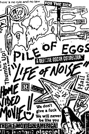 Pile Of Eggs - Life Of Noise
