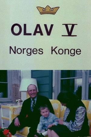 Oslofilm: Kong Olav V - Norges konge